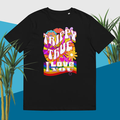 TRIPPY TRUE T Shirt .Unisex Organic Cotton T Shirt