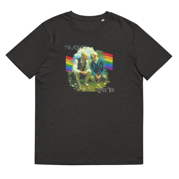 I'VE ALWAYS LOVED YOU Unisex Organic Cotton T Shirt