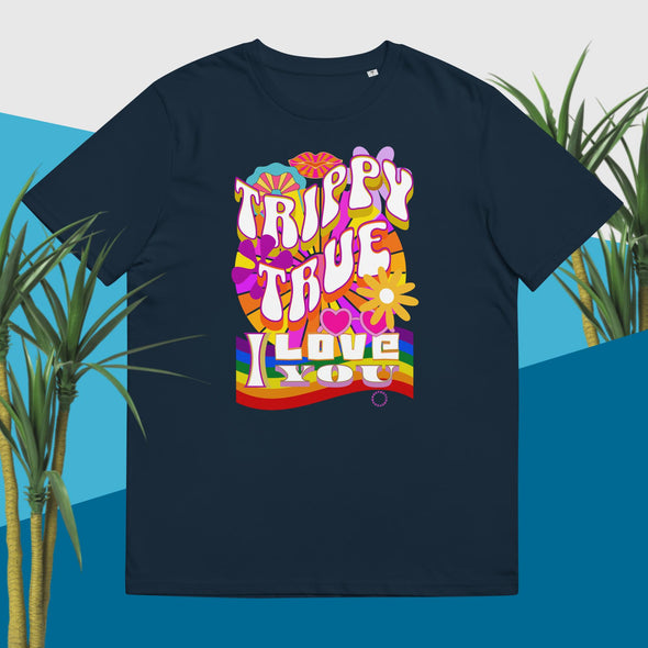 TRIPPY TRUE T Shirt .Unisex Organic Cotton T Shirt