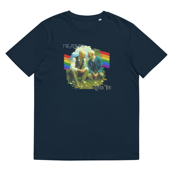 I'VE ALWAYS LOVED YOU Unisex Organic Cotton T Shirt