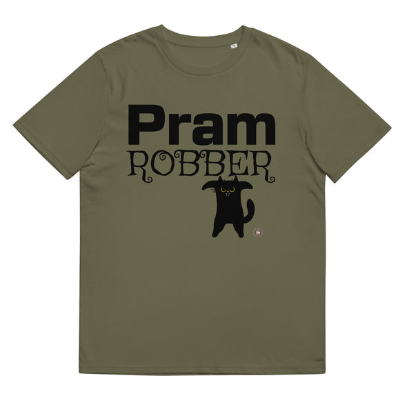 PRAM ROBBER Unisex Organic Cotton T Shirt