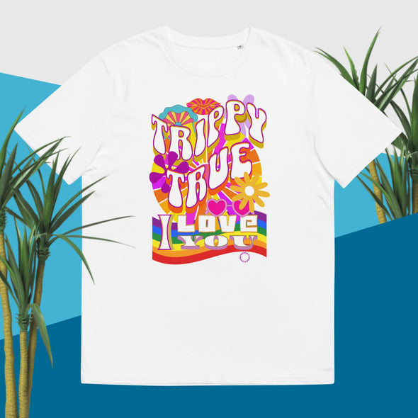 TRIPPY TRUE T Shirt .Unisex Organic Cotton T Shirt