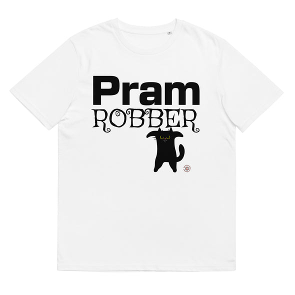 PRAM ROBBER Unisex Organic Cotton T Shirt
