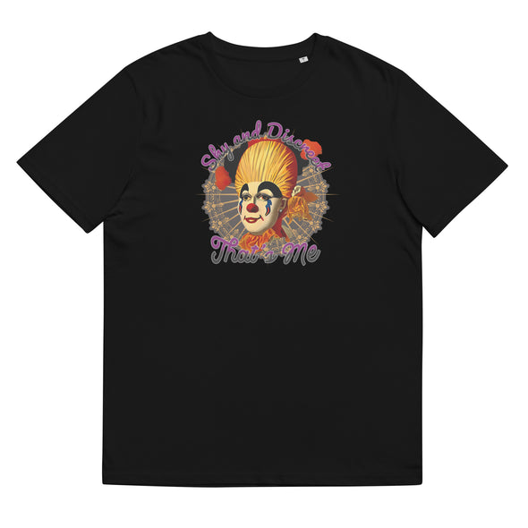 SHY AND DISCREET ..THAT'S ME.     Unisex Organic Cotton T Shirt