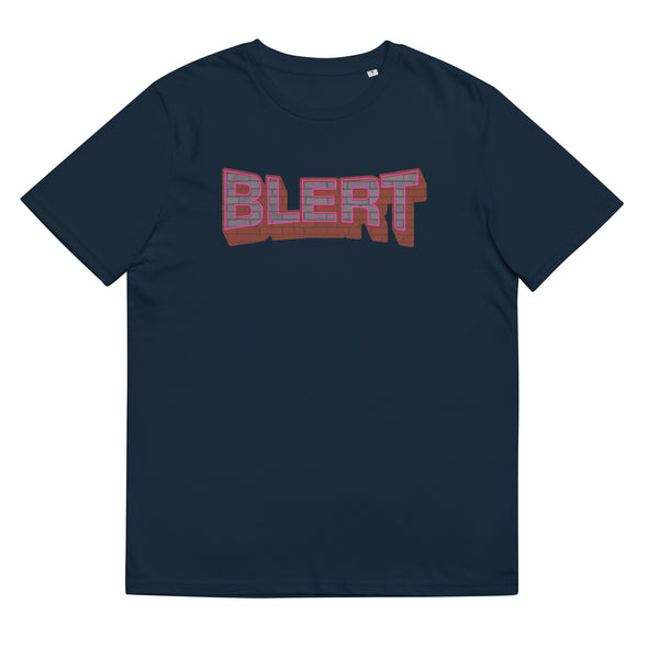 BLERT.  Unisex Organic Cotton T Shirt Gay Art Wear