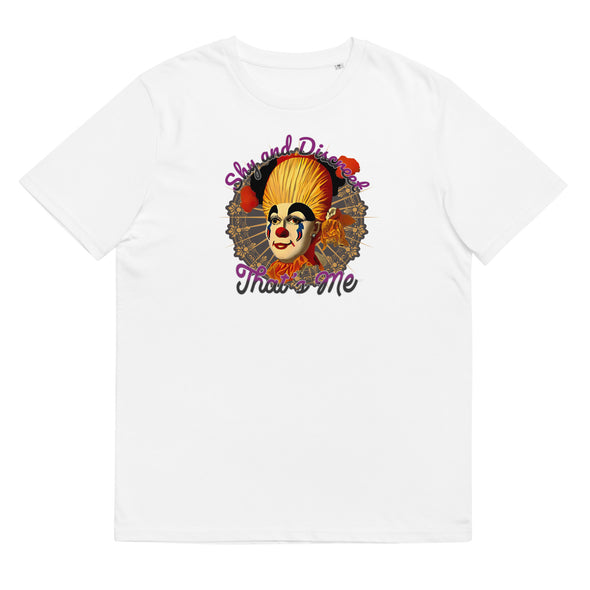 SHY AND DISCREET ..THAT'S ME.     Unisex Organic Cotton T Shirt